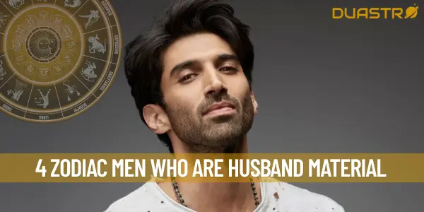 4 Zodiac Men Who Are Husband Material